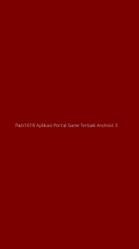 Tampilan Antarmuka Aplikasi Padi1618 Aplikasi Portal Game Terbaik Android - 3