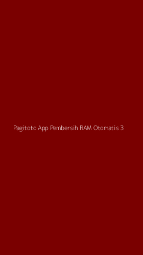 Tampilan Antarmuka Aplikasi Pagitoto App Pembersih Ram Otomatis - 3