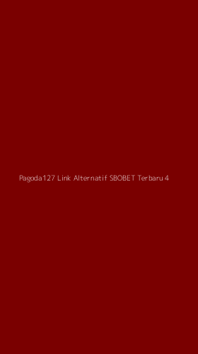 Tampilan Antarmuka Aplikasi Pagoda127 Link Alternatif Sbobet Terbaru - 4
