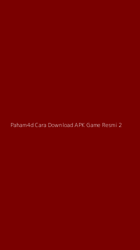 Tampilan Antarmuka Aplikasi Paham4d Cara Download Apk Game Resmi - 2