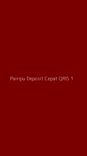 Tampilan Antarmuka Aplikasi Pairqiu Deposit Cepat Qris - 1