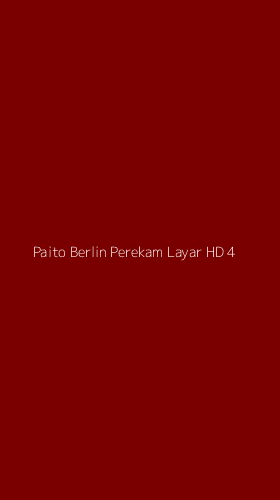 Tampilan Antarmuka Aplikasi Paito Berlin Perekam Layar Hd - 4