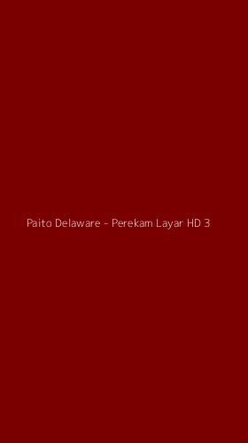 Tampilan Antarmuka Aplikasi Paito Delaware - Perekam Layar HD - 3