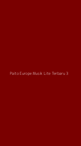 Tampilan Antarmuka Aplikasi Paito Europe Musik Lite Terbaru - 3