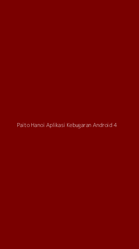 Tampilan Antarmuka Aplikasi Paito Hanoi Aplikasi Kebugaran Android - 4