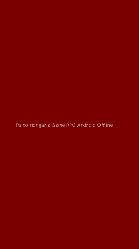 Tampilan Antarmuka Aplikasi Paito Hongaria Game Rpg Android Offline - 1