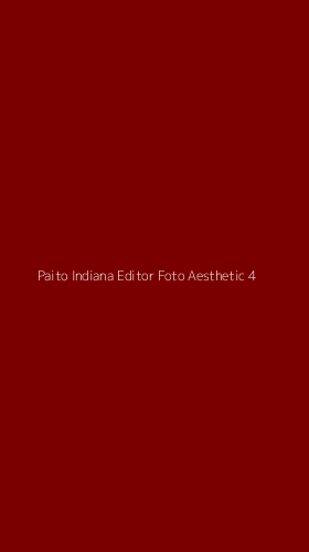 Tampilan Antarmuka Aplikasi Paito Indiana Editor Foto Aesthetic - 4