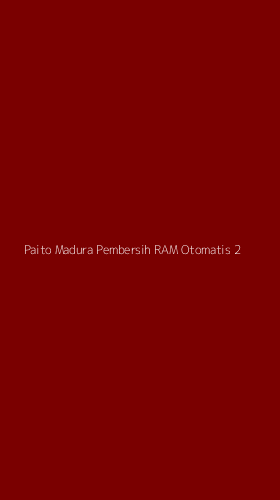 Tampilan Antarmuka Aplikasi Paito Madura Pembersih Ram Otomatis - 2