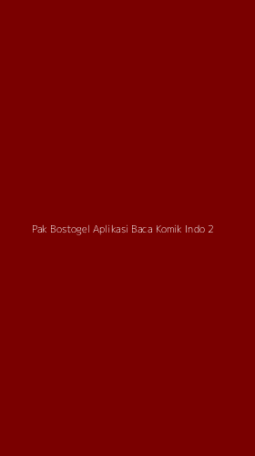Tampilan Antarmuka Aplikasi Pak Bostogel Aplikasi Baca Komik Indo - 2