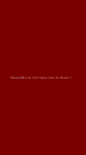 Tampilan Antarmuka Aplikasi Pakar288 Link Slot Gacor Hari Ini Resmi - 1