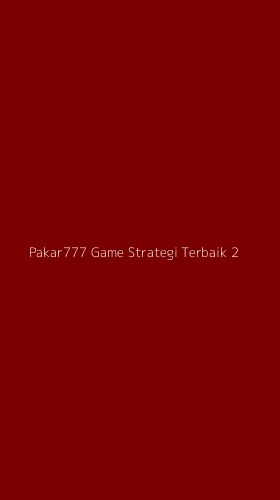 Tampilan Antarmuka Aplikasi Pakar777 Game Strategi Terbaik - 2