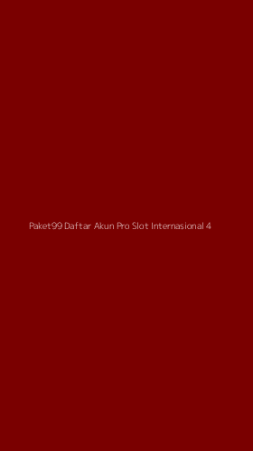 Tampilan Antarmuka Aplikasi Paket99 Daftar Akun Pro Slot Internasional - 4