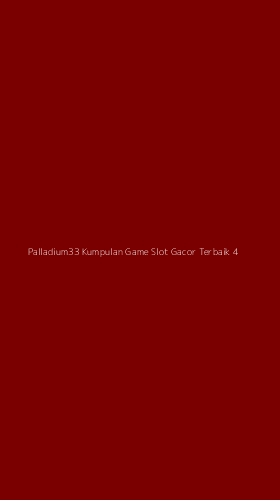 Tampilan Antarmuka Aplikasi Palladium33 Kumpulan Game Slot Gacor Terbaik - 4