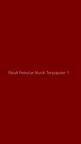 Tampilan Antarmuka Aplikasi Palu4 Pemutar Musik Terpopuler - 1