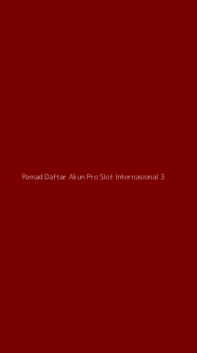 Tampilan Antarmuka Aplikasi Pamad Daftar Akun Pro Slot Internasional - 3