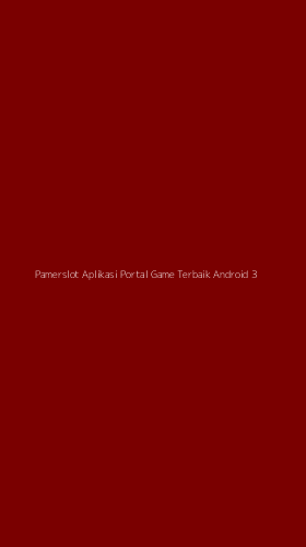 Tampilan Antarmuka Aplikasi Pamerslot Aplikasi Portal Game Terbaik Android - 3