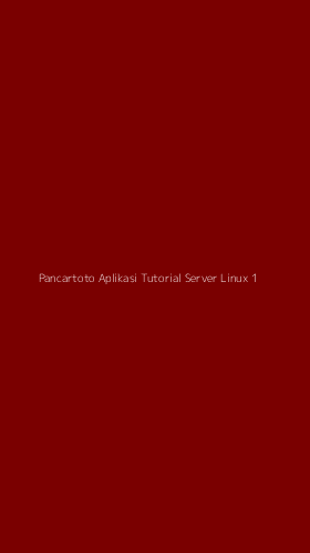 Tampilan Antarmuka Aplikasi Pancartoto Aplikasi Tutorial Server Linux - 1