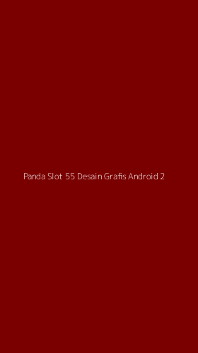 Tampilan Antarmuka Aplikasi Panda Slot 55 Desain Grafis Android - 2