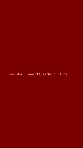 Tampilan Antarmuka Aplikasi Pandabet Game Rpg Android Offline - 3