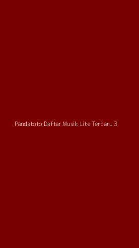 Tampilan Antarmuka Aplikasi Pandatoto Daftar Musik Lite Terbaru - 3
