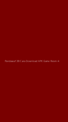 Tampilan Antarmuka Aplikasi Pandawa138 Cara Download Apk Game Resmi - 4