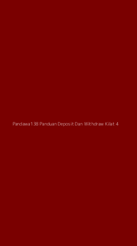 Tampilan Antarmuka Aplikasi Pandawa138 Panduan Deposit Dan Withdraw Kilat - 4