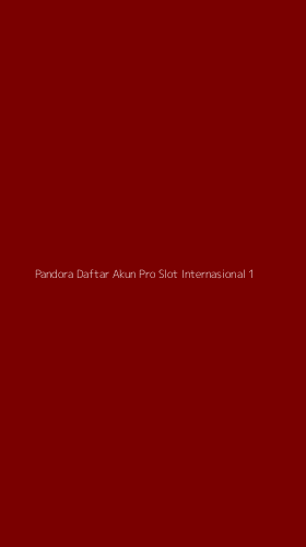 Tampilan Antarmuka Aplikasi Pandora Daftar Akun Pro Slot Internasional - 1