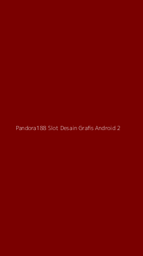 Tampilan Antarmuka Aplikasi Pandora188 Slot Desain Grafis Android - 2