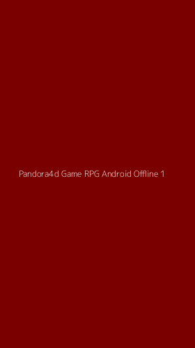 Tampilan Antarmuka Aplikasi Pandora4d Game Rpg Android Offline - 1