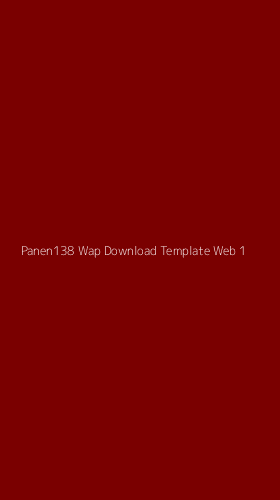 Tampilan Antarmuka Aplikasi Panen138 Wap Download Template Web - 1