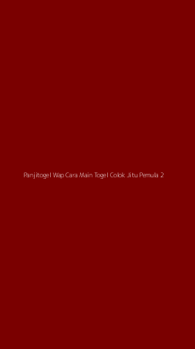 Tampilan Antarmuka Aplikasi Panjitogel Wap Cara Main Togel Colok Jitu Pemula - 2