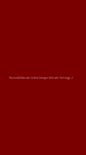 Tampilan Antarmuka Aplikasi Pansos88 Bandar Online Dengan Winrate Tertinggi - 2