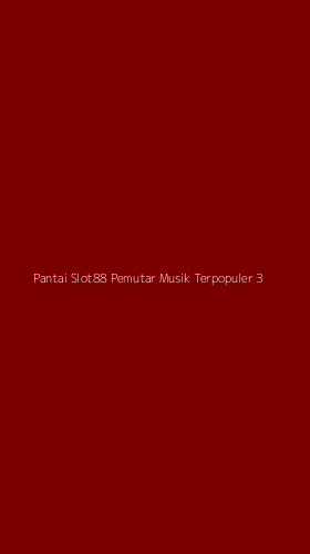 Tampilan Antarmuka Aplikasi Pantai Slot88 Pemutar Musik Terpopuler - 3