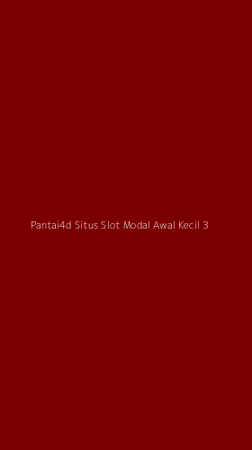 Tampilan Antarmuka Aplikasi Pantai4d Situs Slot Modal Awal Kecil - 3