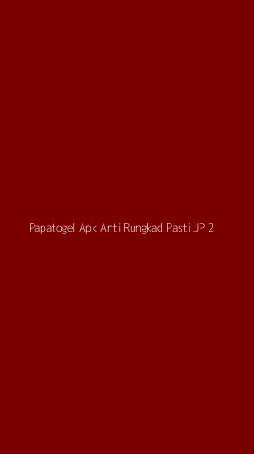 Tampilan Antarmuka Aplikasi Papatogel Apk Anti Rungkad Pasti Jp - 2
