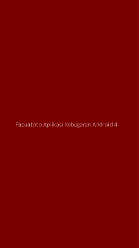 Tampilan Antarmuka Aplikasi Papuatoto Aplikasi Kebugaran Android - 4
