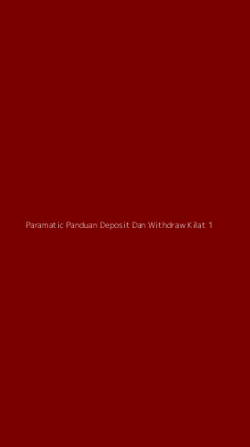 Tampilan Antarmuka Aplikasi Paramatic Panduan Deposit Dan Withdraw Kilat - 1