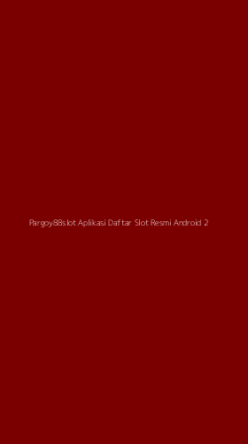 Tampilan Antarmuka Aplikasi Pargoy88slot Aplikasi Daftar Slot Resmi Android - 2