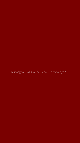 Tampilan Antarmuka Aplikasi Paris Agen Slot Online Resmi Terpercaya - 1