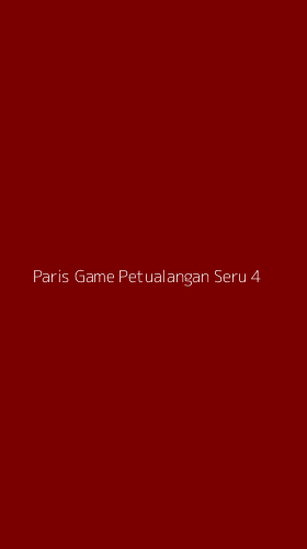 Tampilan Antarmuka Aplikasi Paris Game Petualangan Seru - 4
