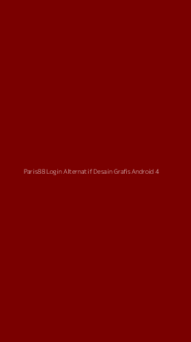 Tampilan Antarmuka Aplikasi Paris88 Login Alternatif Desain Grafis Android - 4