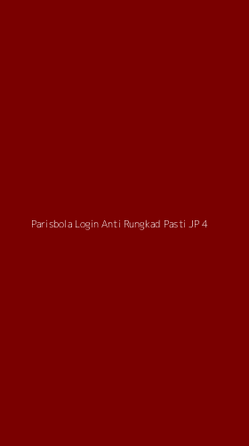 Tampilan Antarmuka Aplikasi Parisbola Login Anti Rungkad Pasti Jp - 4