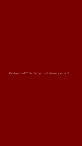 Tampilan Antarmuka Aplikasi Paristogel Com Rtp Slot Tertinggi Hari Ini Gampang Maxwin - 3