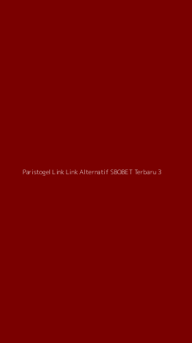 Tampilan Antarmuka Aplikasi Paristogel Link Link Alternatif Sbobet Terbaru - 3