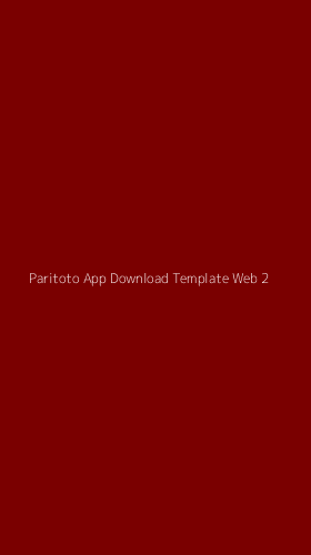 Tampilan Antarmuka Aplikasi Paritoto App Download Template Web - 2