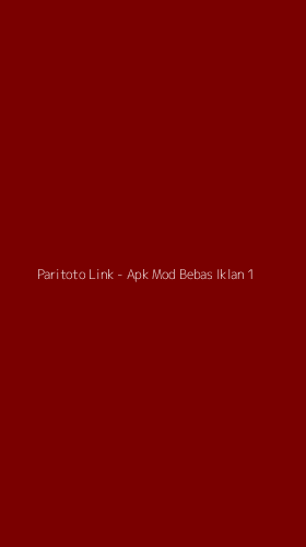 Tampilan Antarmuka Aplikasi Paritoto Link - Apk Mod Bebas Iklan - 1