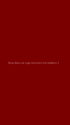 Tampilan Antarmuka Aplikasi Parlay Bola Link Login Alternatif Anti Nawala - 3