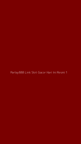 Tampilan Antarmuka Aplikasi Parlay888 Link Slot Gacor Hari Ini Resmi - 1