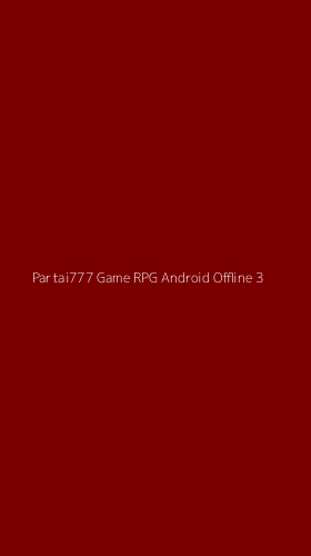 Tampilan Antarmuka Aplikasi Partai777 Game Rpg Android Offline - 3