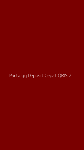Tampilan Antarmuka Aplikasi Partaiqq Deposit Cepat Qris - 2